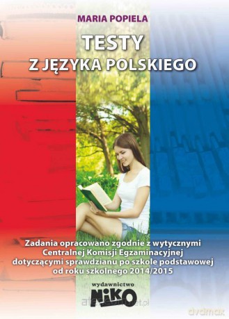Testy z języka polskiego. Sprawdzian po klasie 6 [KSIĄŻKA]