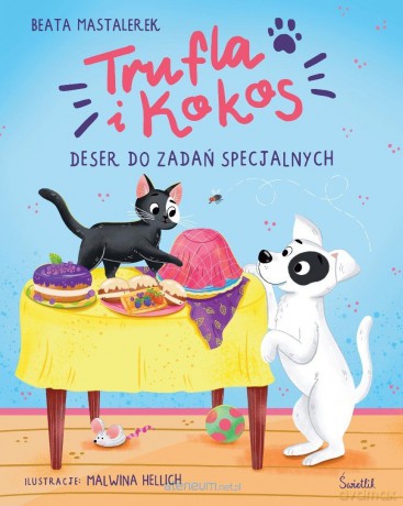 Trufla i Kokos. Deser do zadań specjalnych - Beata Mastalerek, Malwina Hellich [KSIĄŻKA]