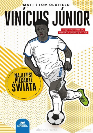 Vincius Jnior. Najlepsi piłkarze świata - Matt Oldfield, Tom Oldfield [KSIĄŻKA]