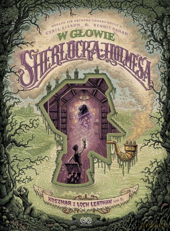 W głowie Sherlocka Holmesa (Tom 1) Koszmar z Loch - Cyril Lieron, Benoit Dahan [KOMIKS]