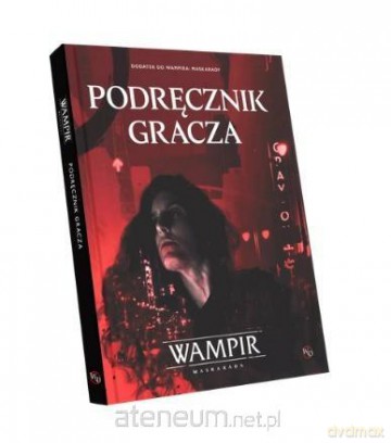 Wampir: Maskrada Podręcznik Gracza [KSIĄŻKA]