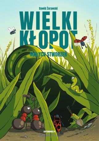Wielki kłopot małych stworzeń - Dawid Żurawski [KOMIKS]