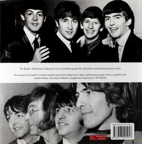 The Beatles. Pięćdziesiąt cudownych lat [KSIĄŻKA]