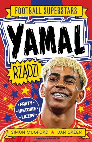Yamal rządzi. Football superstars - Simon Mugford, Dan Green [KSIĄŻKA]