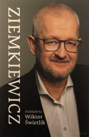 Ziemkiewicz - Rafał Ziemkiewicz, Wiktor Świetlik [KSIĄŻKA]