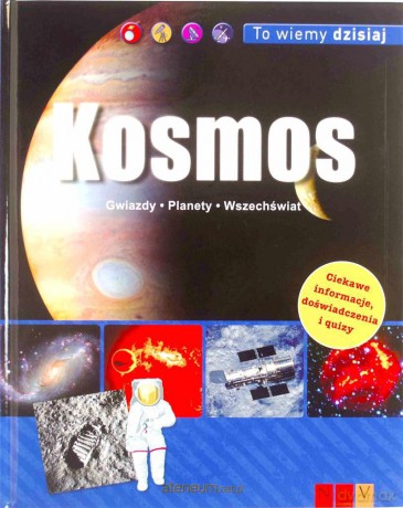 To wiemy dzisiaj - Kosmos [KSIĄŻKA]