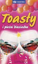 Toasty i pieśni biesiadne [KSIĄŻKA]