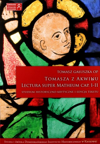 Tomasza z Akwinu Lectura Super Matheum Cap I-II [KSIĄŻKA]