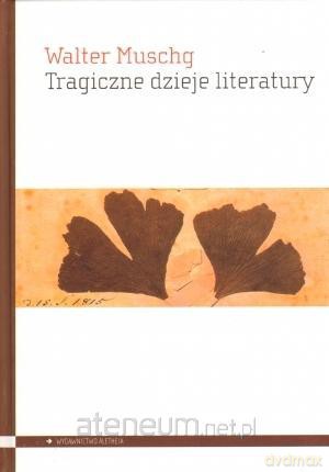 Tragiczne dzieje literatury [KSIĄŻKA]
