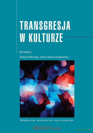 Transgresja w kulturze [KSIĄŻKA]