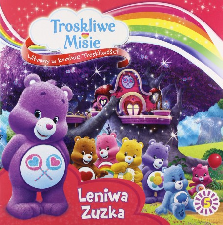 Troskliwe Misie. Witamy część 5 Leniwa Zuzka [KSIĄŻKA]