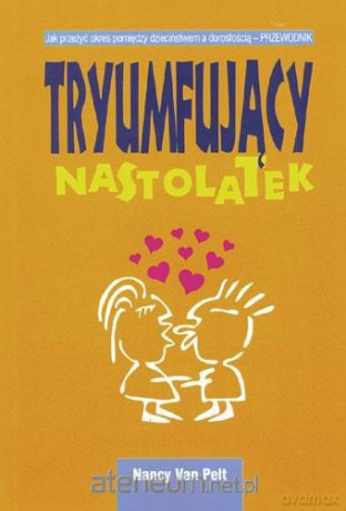 Tryumfujący nastolatek [KSIĄŻKA]