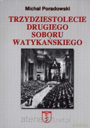 Trzydziestolecie Drugiego Soboru Watykańskiego [KSIĄŻKA]