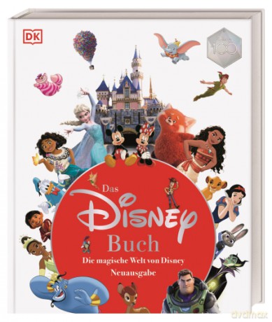 Das Disney Buch - Die magische Welt von Disney - Neuausgabe