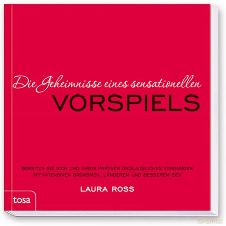Die Geheimnisse eines sensationellen Vorspiels - Taschenbuch