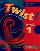 Twist 1 Podręcznik OXFORD [KSIĄŻKA]