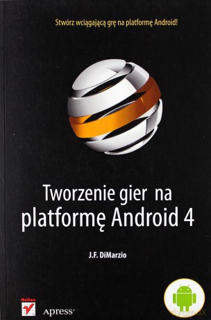Tworzenie gier na platformę Android 4 [KSIĄŻKA]