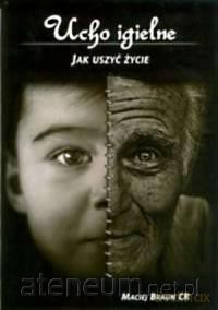 Ucho igielne. Jak uszyć życie [KSIĄŻKA]