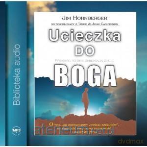 Ucieczka do Boga [AUDIOBOOK]
