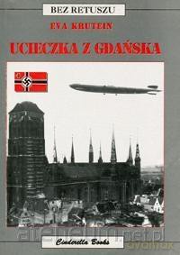 Ucieczka z Gdańska [KSIĄŻKA]