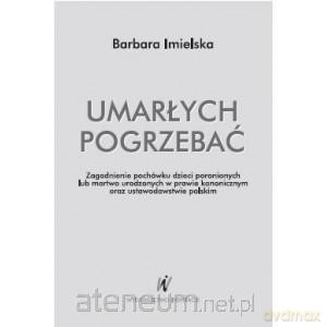 Umarłych pogrzebać [KSIĄŻKA]