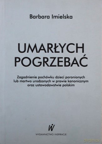 Umarłych pogrzebać [KSIĄŻKA]