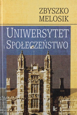Uniwersytet i społeczeństwo [KSIĄŻKA]
