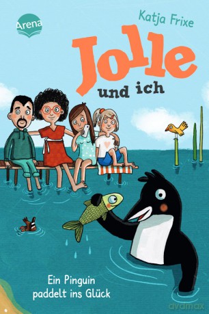 Jolle und ich (3) - Ein Pinguin paddelt ins Glück - Kinderbuch