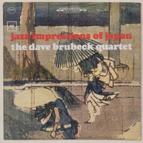 The Dave Brubeck Quartet: Jazz Impressions Of Japan [CD]
