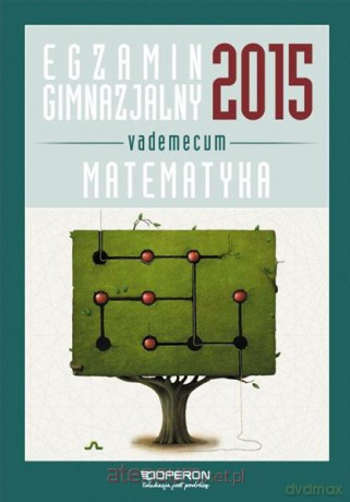 Vademecum 2015 Gimnazjum Matematyka OPERON [KSIĄŻKA]