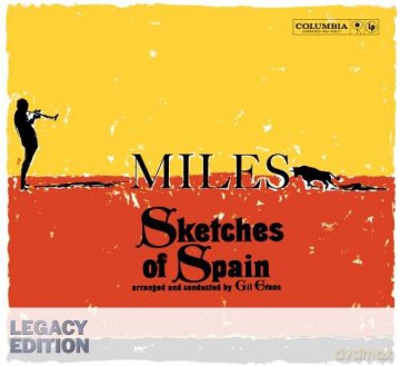 Miles Davis: Sketches Of Spain 50th Anniversary (Legacy Edition) (digipack) [2CD]