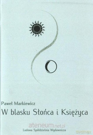 W blasku Słońca i Księżyca [KSIĄŻKA]