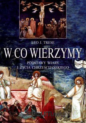 W co wierzymy [KSIĄŻKA]