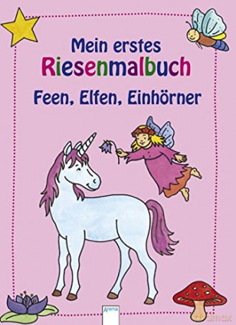 Mein erstes Riesenmalbuch - Feen, Elfen und Einhörner - Buch