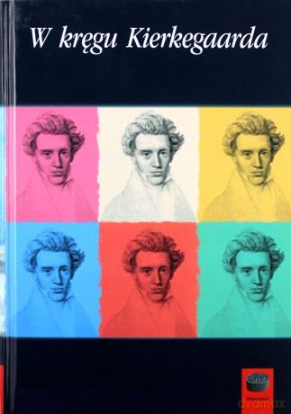W kręgu Kierkegaarda [KSIĄŻKA]