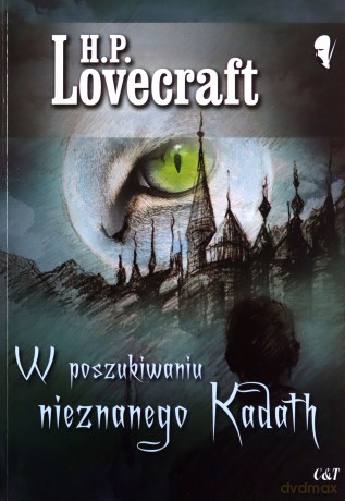 W poszukiwaniu nieznanego Kadath [KSIĄŻKA]