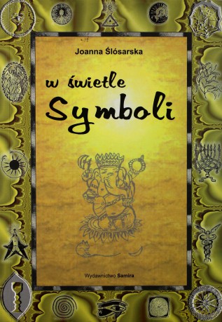 W świetle symboli [KSIĄŻKA]