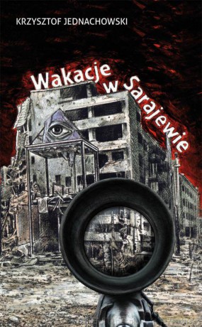 Wakacje w Sarajewie [KSIĄŻKA]
