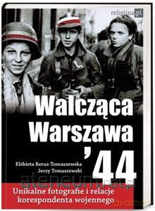 Walcząca Warszawa '44 [KSIĄŻKA]