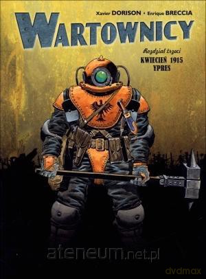Wartownicy. Rozdział trzeci. Kwiecień 1915. Ypres [KOMIKS]