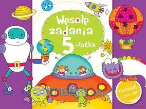 Wesołe zadania 5-latka. Naklejaj i baw się! [KSIĄŻKA]