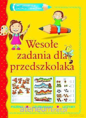 Wesołe zadania dla przedszkolaka [KSIĄŻKA]