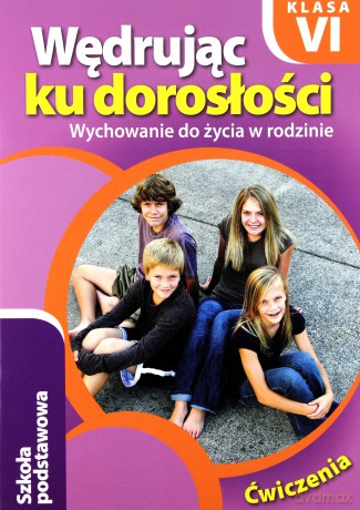 Wędrując ku dorosłości SP 6 ćwiczenie NPP RUBIKON [KSIĄŻKA]
