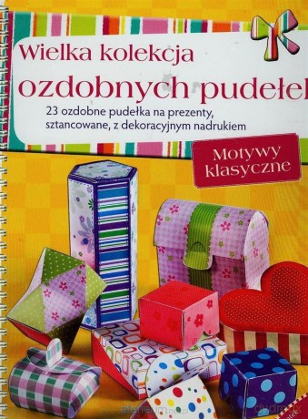 Wielka kolekcja ozdobnych pudełek Motywy klasyczne [KSIĄŻKA]