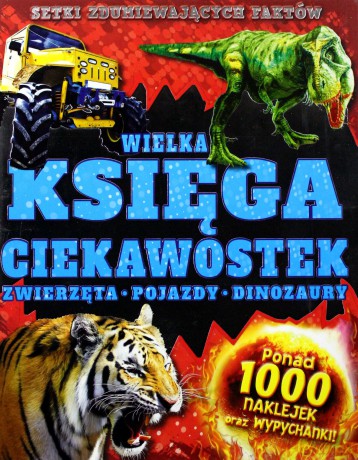 Wielka księga ciekawostek [KSIĄŻKA]