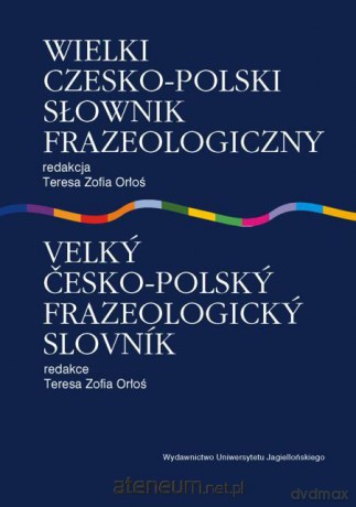 Wielki czesko polski słownik frazeologiczny [KSIĄŻKA]