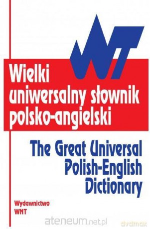 Wielki uniwersalny słownik polsko- angielski [KSIĄŻKA]