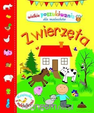 Wielkie poszukiwania dla maluchów - Zwierzęta [KSIĄŻKA]