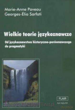 Wielkie teorie językoznawcze [KSIĄŻKA]