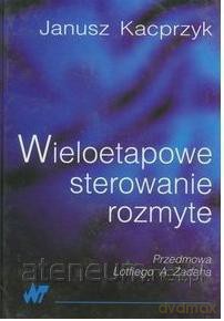 Wieloetapowe sterowanie rozmyte [KSIĄŻKA]